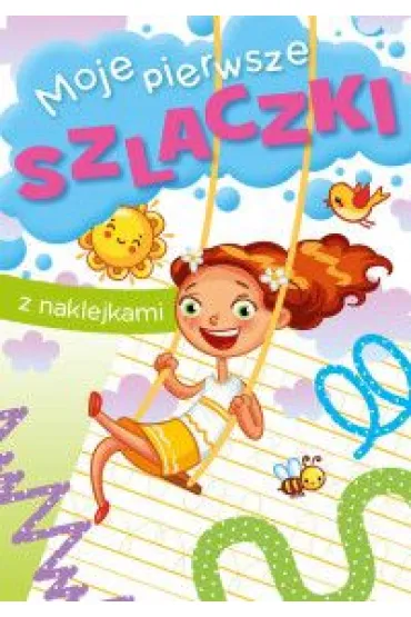 Moje pierwsze szlaczki - Zofia  Zabrzeska