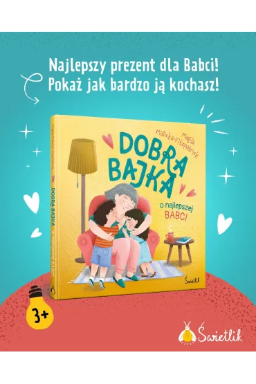 Dobra bajka o najlepszej babci - Magda  Malicka-Fitzpatrick
