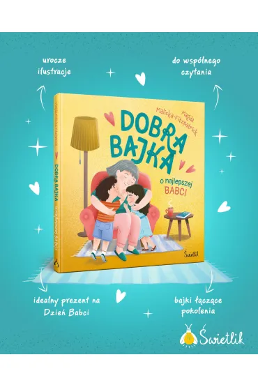 Dobra bajka o najlepszej babci - Magda  Malicka-Fitzpatrick