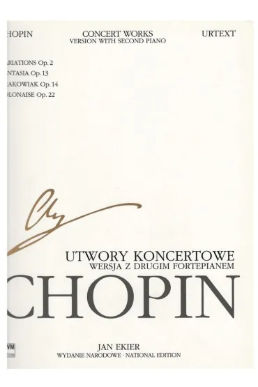 Utwory koncertowe w. z 2 fortepianem - Fryderyk Chopin