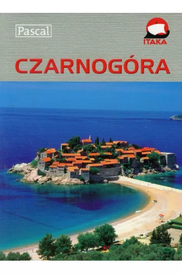 Czarnog�ra Przewodnik ilustrowany - Katarzyna Firlej-Adamczak, S�awomir Adamczak