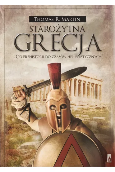 Staro�ytna Grecja - Thomas R. Martin