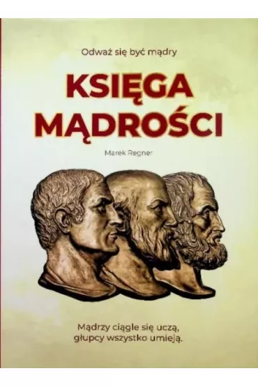 Ksi�ga M�dro�ci - Marek Regner