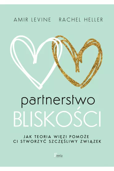 eBook Partnerstwo blisko�ci mobi epub - Rachel  Heller, Amir Levine