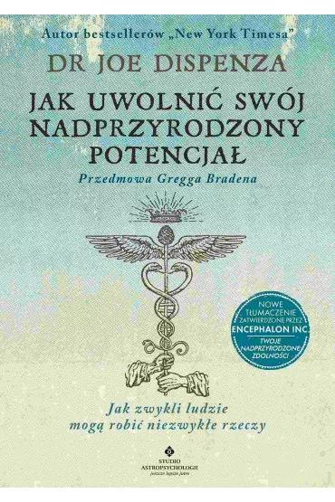 eBook Jak uwolni� sw�j nadprzyrodzony potencja�. Jak zwykli ludzie mog� robi� niezwyk�e rzeczy pdf mobi epub - Joe Dispenza
