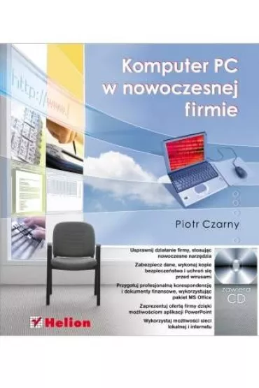 Komputer PC w nowoczesnej firmie - Piotr Czarny - Piotr Czarny