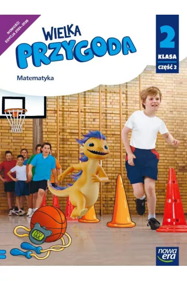 Wielka Przygoda. Podr�cznik. Klasa 2. Cz�� 2. Matematyka - Ewa Swoboda, Krystyna Sawicka