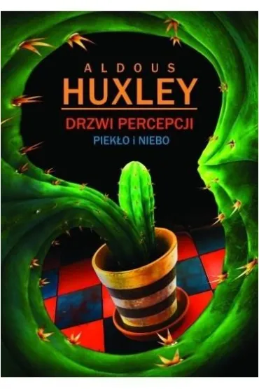 Drzwi percepcji. Niebo i piek�o - Aldous Huxley