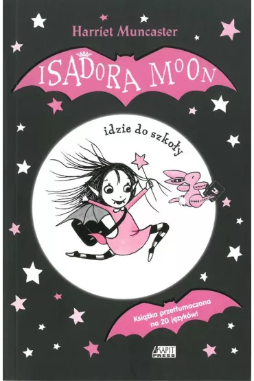 ISADORA MOON IDZIE DO SZKO�Y - Harriet  Muncaster