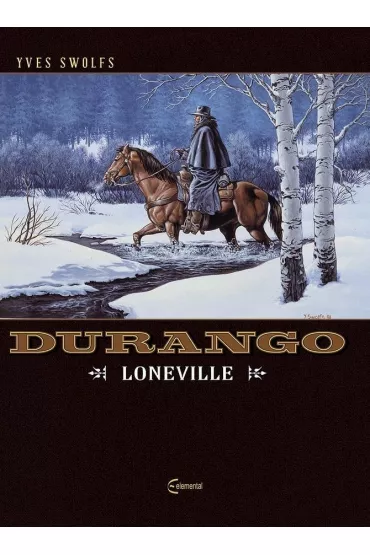Loneville. Durango. Tom 7 - Yves Swolfs