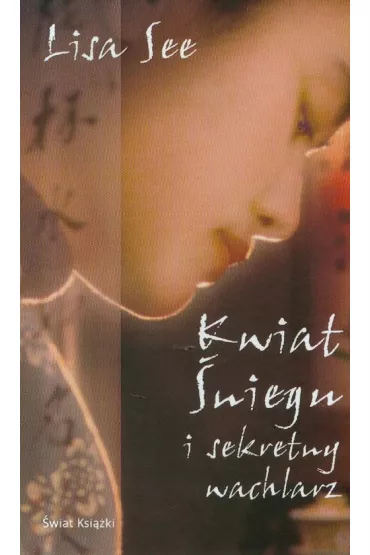 Kwiat �niegu i sekretny wachlarz