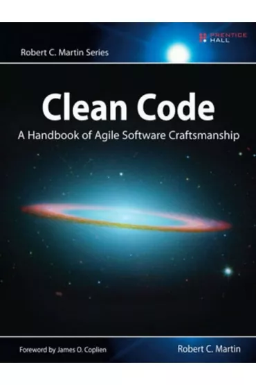 Clean Code: A Handbook of Agile Software Craftsmanship - Martin Robert
