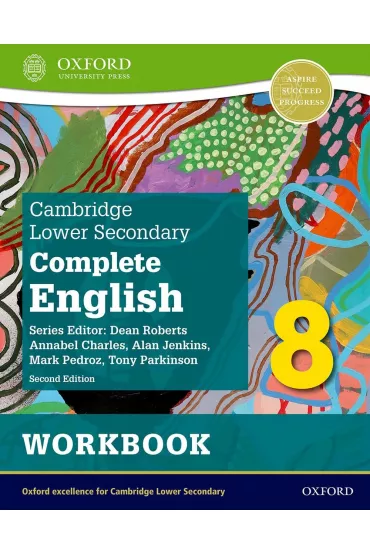Cambridge Lower Secondary Complete English 8. Workbook. Second Edition - Alan Jenkins, Annabel Charles, Mark  Pedroz, Tony  Parkinson
