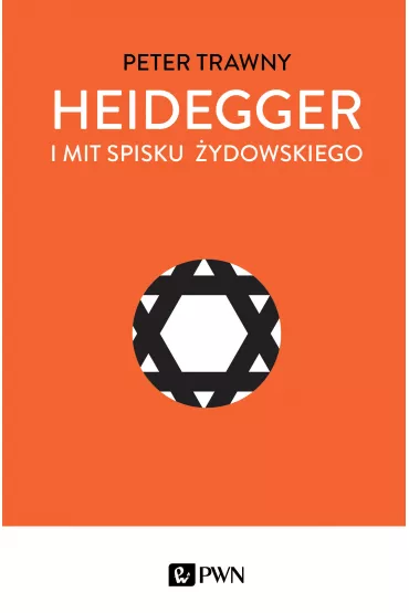 Heidegger i mit spisku �ydowskiego - Peter Trawny