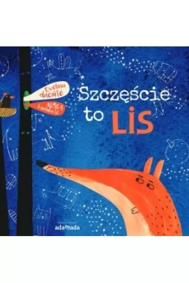 Szcz�cie to lis - Evelina  Daciute