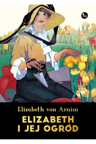 Elizabeth i jej ogr�d - Elizabeth Arnim