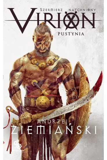 Virion. Pustynia. Szermierz Natchniony. Tom 2 - Andrzej Ziemia�ski