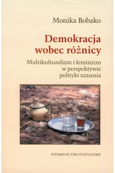 Demokracja wobec r�nicy - Monika Bobako