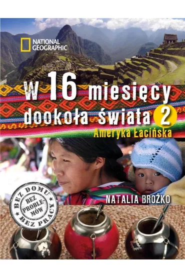 W 16 miesi�cy dooko�a �wiata TOM 2 * * - Natalia Bro�ko