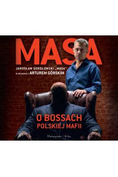 Audiobook Masa. O bossach polskiej mafii CD