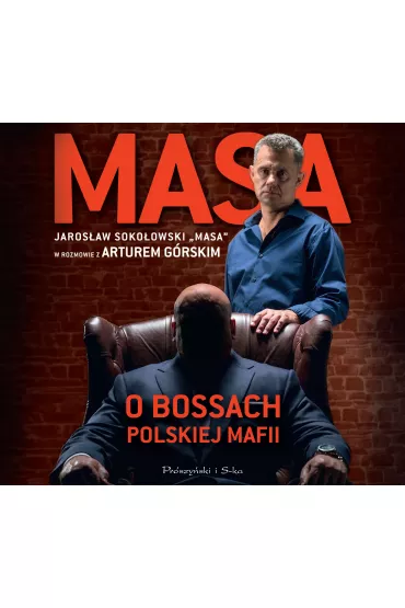 Audiobook Masa. O bossach polskiej mafii CD - Jaros�aw Soko�owski, Artur G�rski