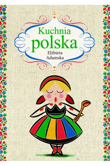Kuchnia polska - El�bieta Adamska