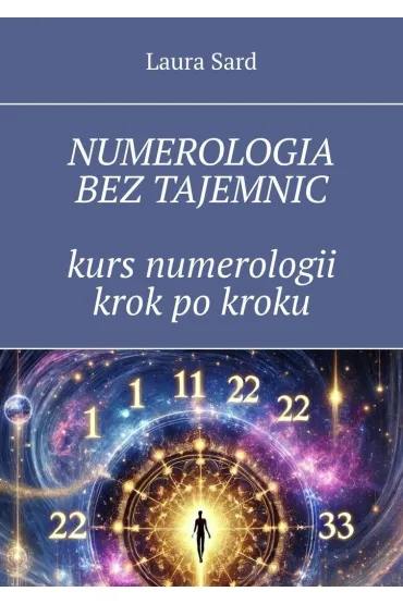 eBook Numerologia bez tajemnic. Kurs numerologii krok po�kroku mobi epub - Laura  Sard