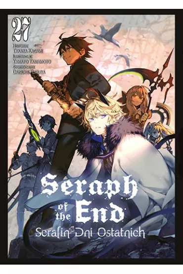 Seraph of the End - Serafin dni ostatnich. Tom 27 - Takaya Kagami, Daisuke Furuya, Yamato Yamamoto