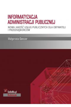 eBook Informatyzacja administracji publicznej. Nowa jako usug publicznych dla obywateli i przedsibiorcw pdf