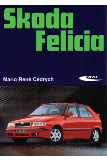 Skoda Felicia WK� - Rene Cedrych Mario