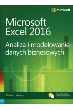 eBook Microsoft Excel 2016 Analiza i modelowanie danych biznesowych pdf