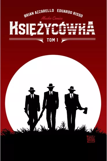 Ksi�yc�wka. Tom 1 - Brian Azzarello, Eduardo Risso