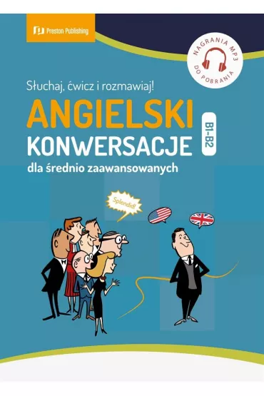 Angielski. Konwersacje dla �rednio zaawansowanych Poziom B1-B2 - Richard Brown, David Waddell, Carmen  Vallejo