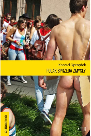 Polak sprzeda zmys�y - Konrad Oprz�dek