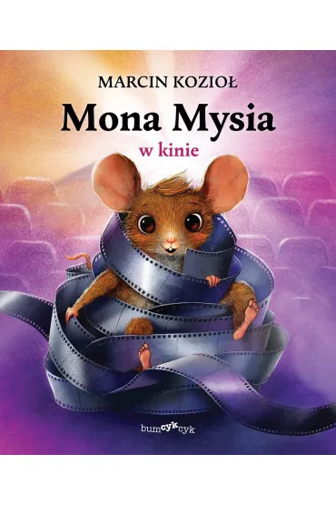 Mona Mysia w kinie. Mona Mysia. Tom 2 - Marcin Kozio�