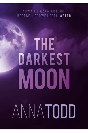 eBook The Darkest Moon mobi epub - Anna Todd