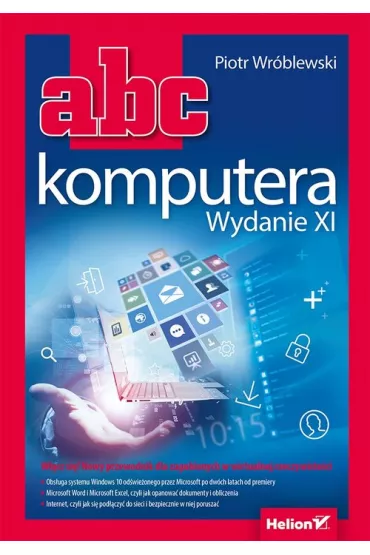 ABC komputera. Wydanie XI * - Piotr Wr�blewski