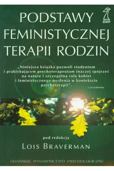 Podstawy feministycznej terapii rodzin - Lois Braverman