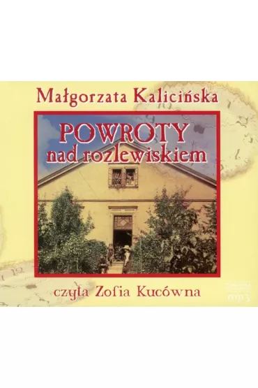 Audiobook Powroty nad rozlewiskiem. Rozlewisko. Tom 2 CD - Ma�gorzata Kalici�ska