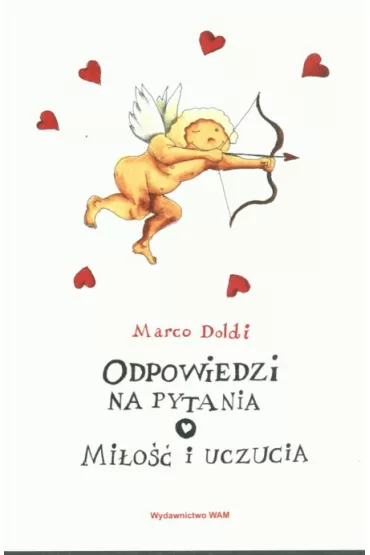 Odpowiedzi na pytania o mi�o�� i uczucia - Doldi Marco