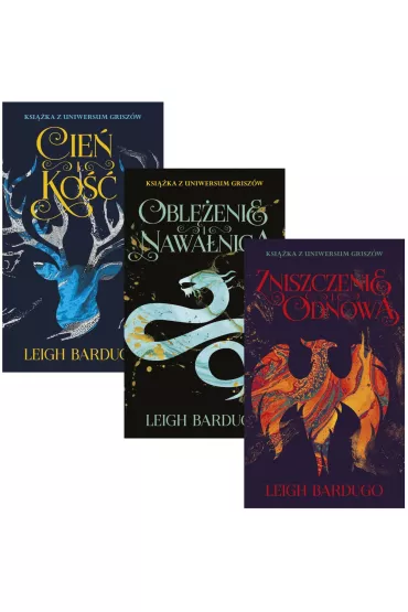 Pakiet Trylogia Grisza. Tomy 1-3: Cie� i ko��, Obl�enie i nawa�nica, Zniszczenie i odnowa - Leigh Bardugo