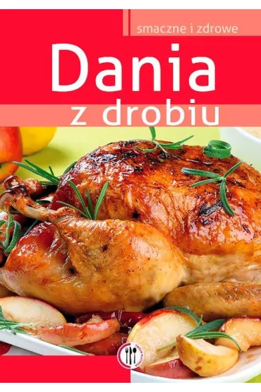 Dania z drobiu - Marta Krawczyk