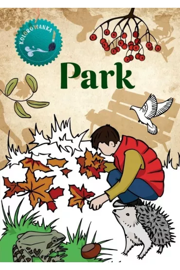 Park. Kolorowanka - Katarzyna Kopiec-Sekieta