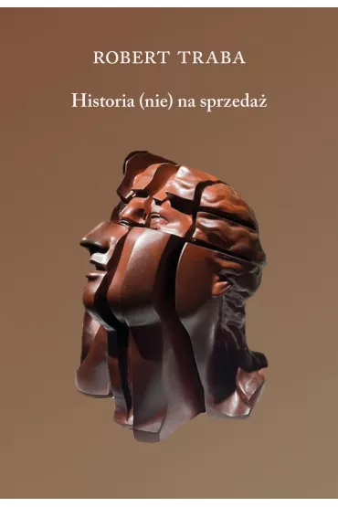 Historia (nie) na sprzeda� - Robert Traba