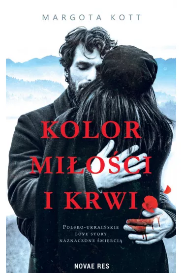 Kolor mi�o�ci i krwi - Margota Kott