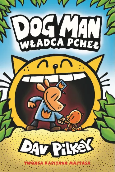 W�adca pche�. Dogman. Tom 5 - Dav Pilkey