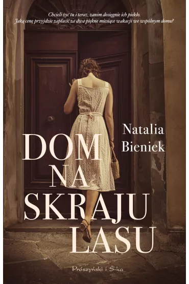 Dom na skraju lasu - Natalia  Bieniek