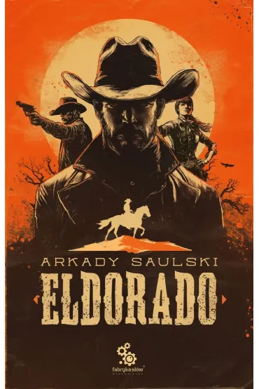 Eldorado - Arkady Saulski