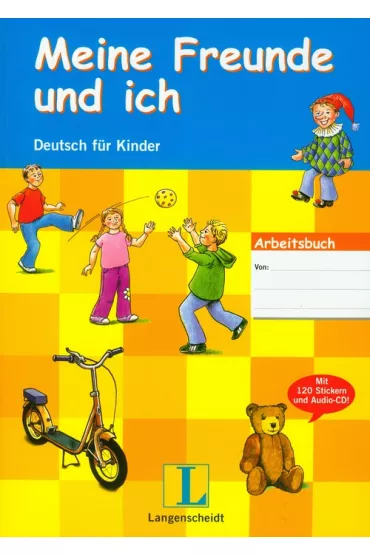 Meine Freunde AB mit Stickern und CD-Audio - Benati Rosella, Kniffka Gabriele, Sieber Traudel