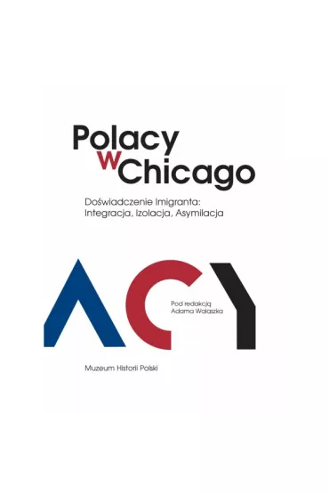 Polacy w Chicago - Red Adam  Walaszek